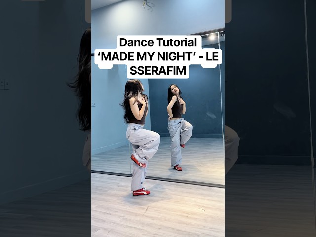 ‘Made My Night’ - LE SSERAFIM | Dance Tutorial #madebynight#lesserafim #kpop #dance #shorts