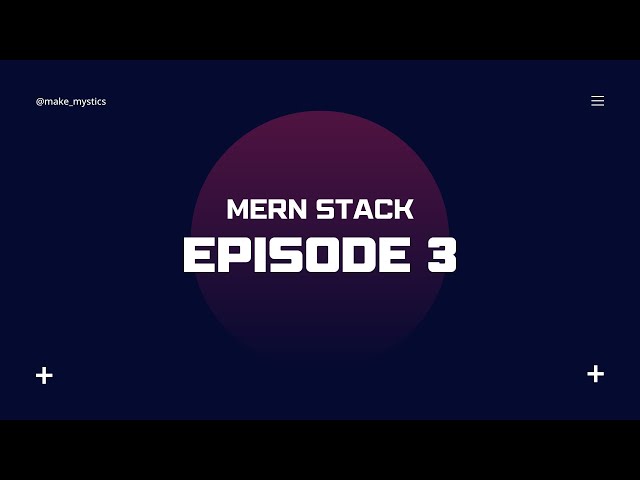 MERN Full Stack Tutorial EP3 - Api for a Data, Route params.