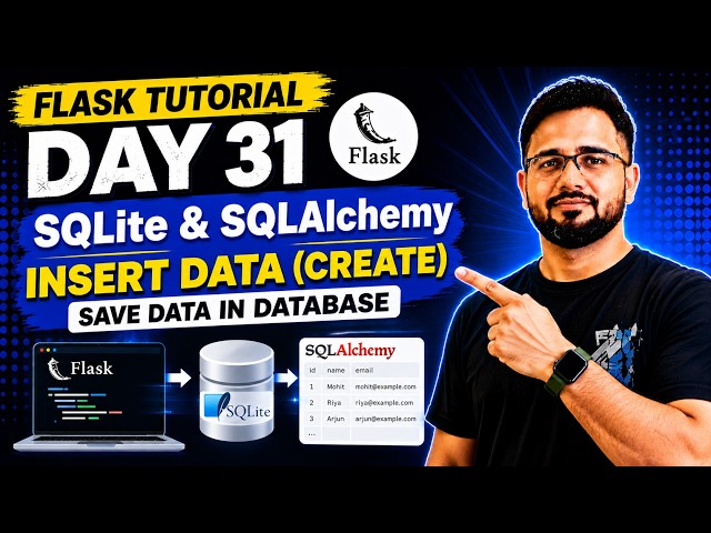 Flask Tutorial #31 - CRUD Create Operation | Insert Data with Flask-SQLAlchemy