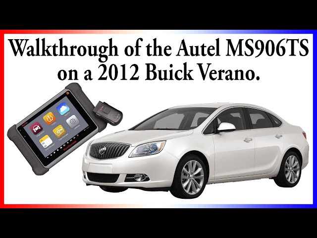 Walkthrough of the Autel Maxisys MS906TS Scan Tool on a 2012 Buick Verano.