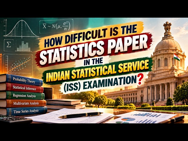 Can You Handle Indian Statistical Service Mathematics & Statistics? #UPSC #ISS