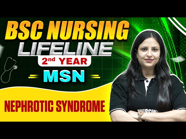 Nephrotic Syndrome BSc Nursing 2nd Year | Lifeline Batch | #bscnursing1styear