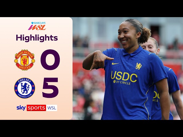 Five-star Blues outclass Man Utd! | Manchester Utd 0-5 Chelsea | WSL Highlights