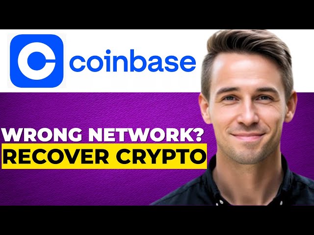How to Recover Cryptocurrency Sent to the Wrong Network on Coinbase 2026