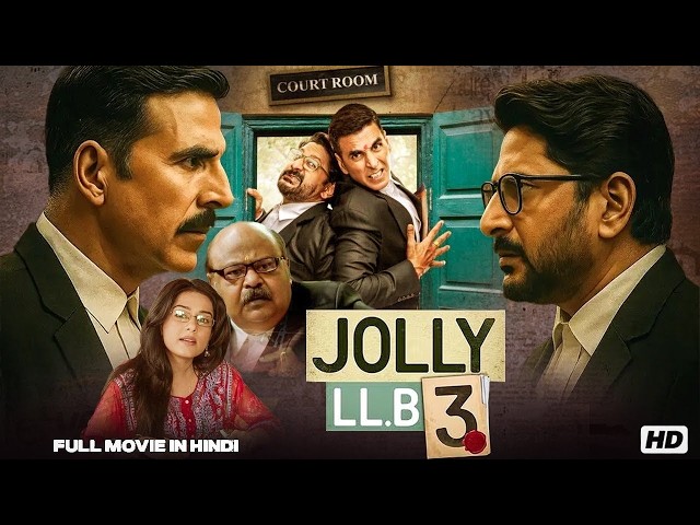 Jolly LLB 3 | Full Movie | Akshay Kumar | Arshad Warsi | Saurabh Shukla | Bollywood Hindi Movie 2026