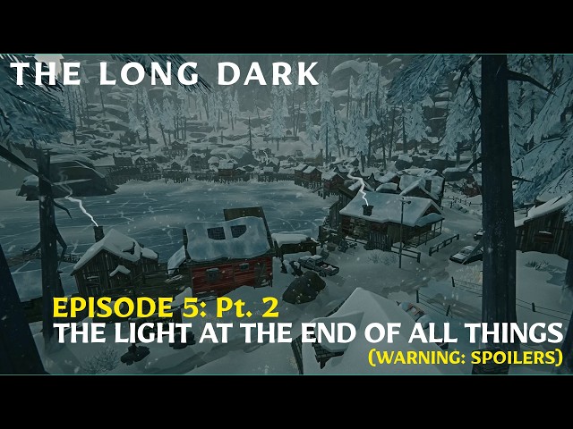Long Dark ~ Wintermute: Chapter 5 ~ Our Next Steps In The Story