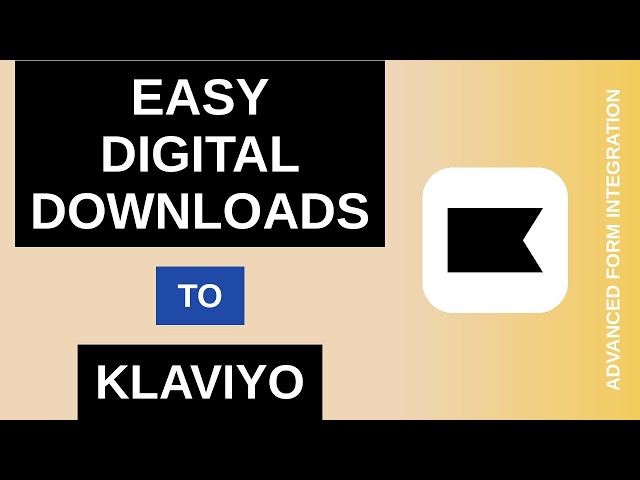 Easy Digital Downloads to Klaviyo Integration Tutorial | AFI