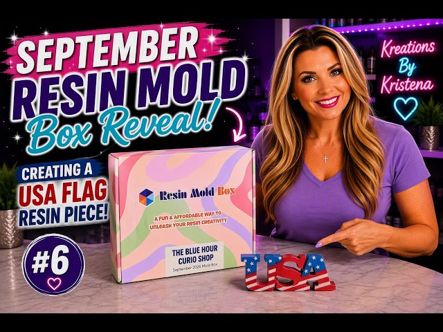 September Resin Mold Box Reveal | Creating a USA Flag Resin Piece! | #6