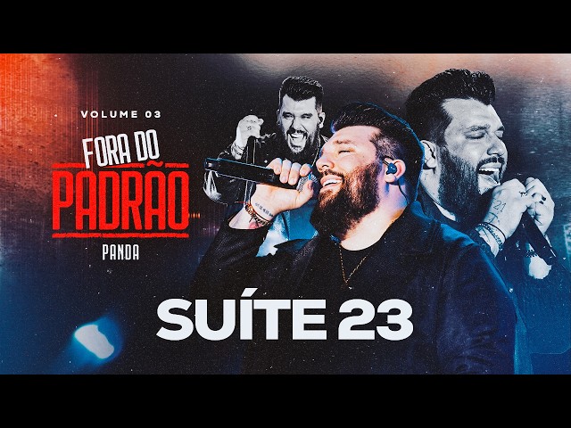 Panda - Suíte 23  [ Panda fora do Padrão ]
