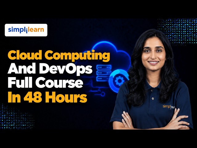 Cloud Computing and DevOps Course | Complete Training for Beginners | Simplilearn