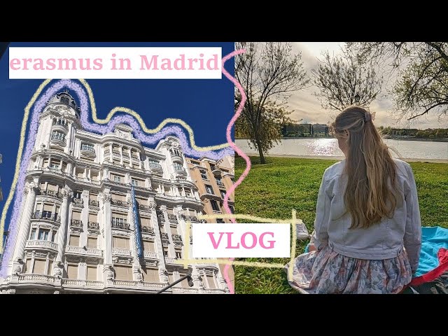 erasmus in Madrid vlog #3 | what life in Madrid looks like