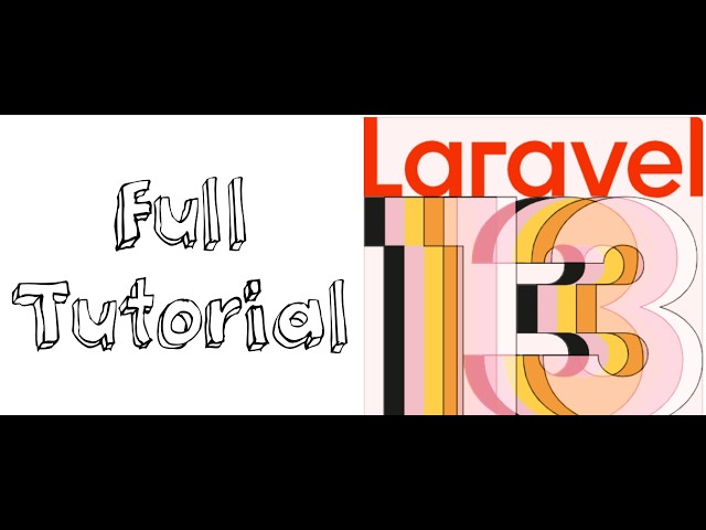 Full Laravel 13 Tutorial