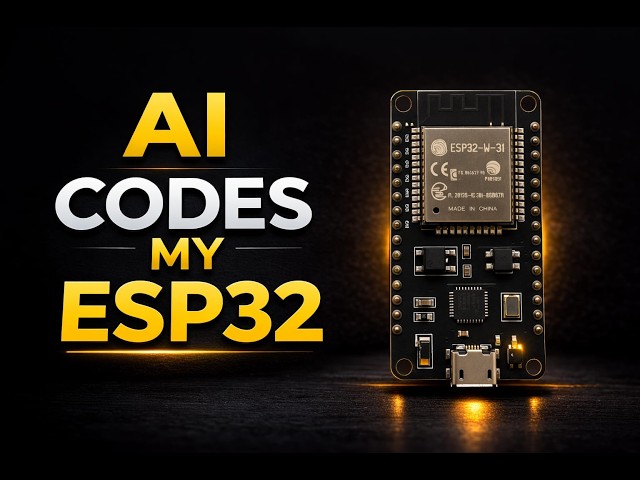 ESP32 AI - I Stopped Writing ESP32 Code… My AI Does It