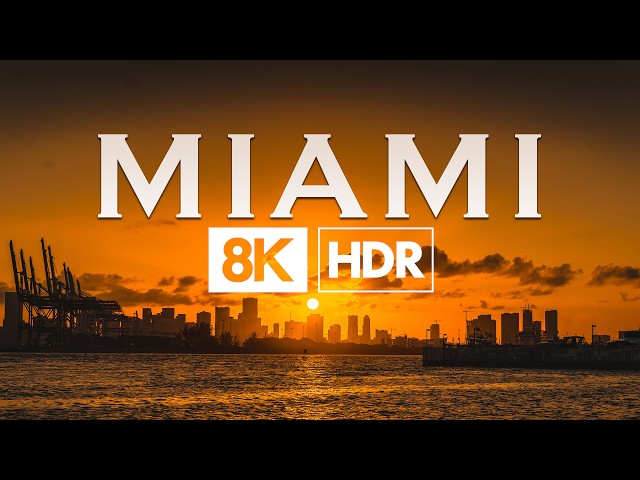 Miami 8K HDR