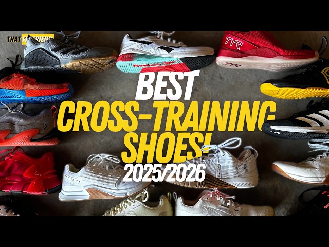 BEST CROSS TRAINING SHOES 2025/2026 | Picks for Gym, CrossFit, and More