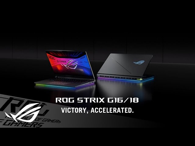 2025 ROG Strix G16/18 - Victory, accelerated. | ROG