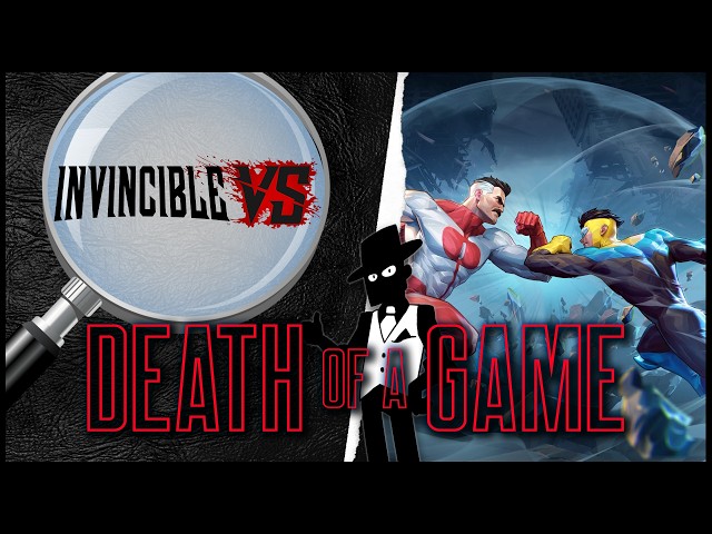 Death of a Game: Invincible VS