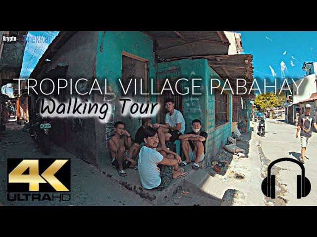 TROPICAL VILLAGE PABAHAY - Walking Tour