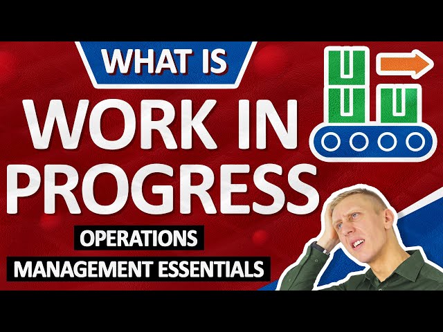 What is "Work in Process" (WIP)? - Operations Management Essentials | Avoid This Costly Mistake!