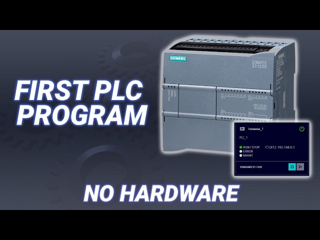 Your First Siemens PLC Program in TIA Portal: S7-1200 + PLCSIM, No Hardware