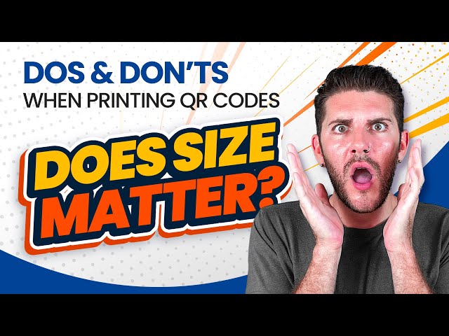 Dos and Don'ts When Printing QR Codes