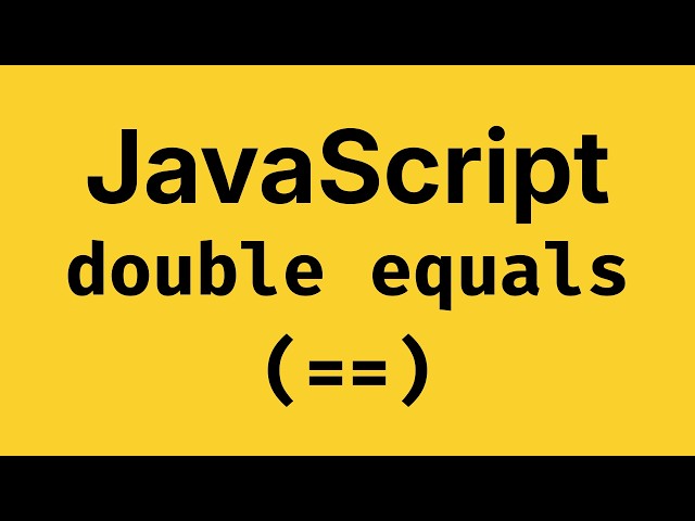 Equality Operator (==) - JavaScript Course 2026