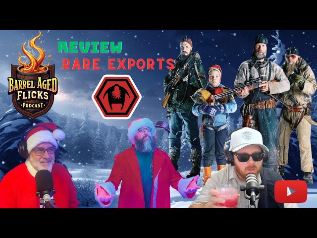Rare Exports : A Christmas Tale (Ep. 228)