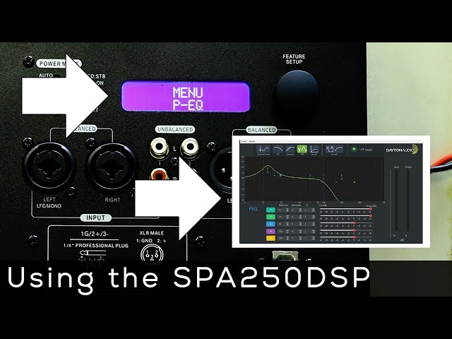 Using the DSP on the Dayton Audio SPA250DSP Plate Amplifier