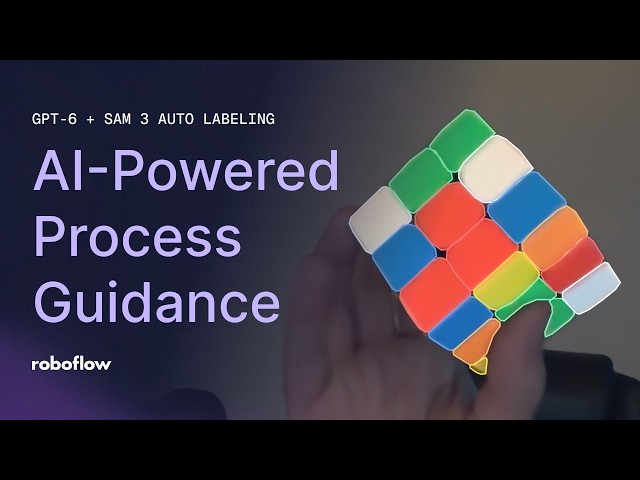 Solve a Rubik’s Cube with Computer Vision | GPT-6 + SAM 3 Auto Labeling