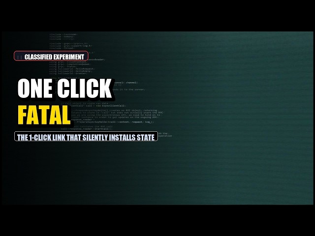 The 1-Click Link That Silently Installs State-Grade Spyware