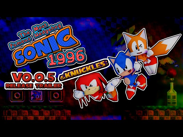 Sonic 1996 & Knuckles | Sonic the Hedgehog 1996 V0.0.5 Release Trailer