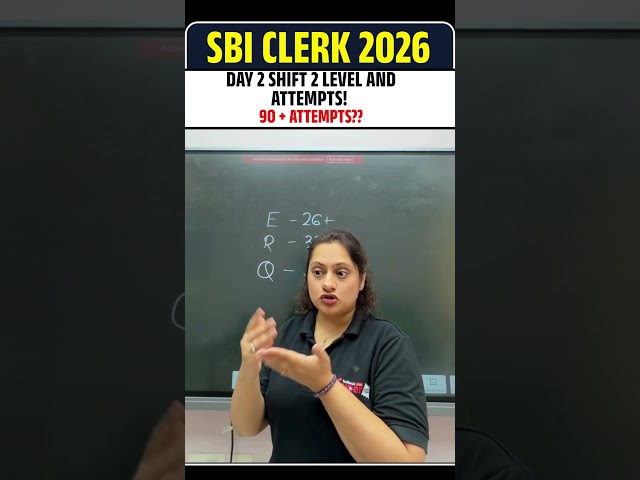SBI CLERK 2026 | day 2 shift 2 level and attempts! 90 + attempts??