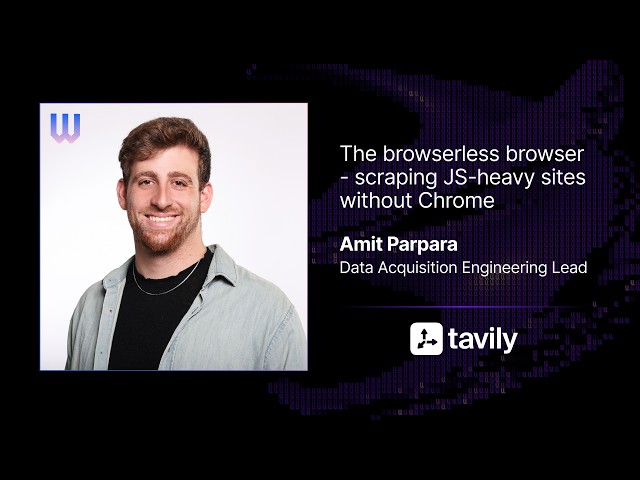 The browserless browser: scraping JS-heavy sites without Chrome | Amit Parpara | Prague Crawl 2026