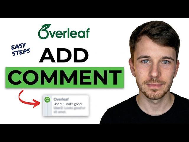 How to Add Comment in Overleaf 2026 (Easy Steps)