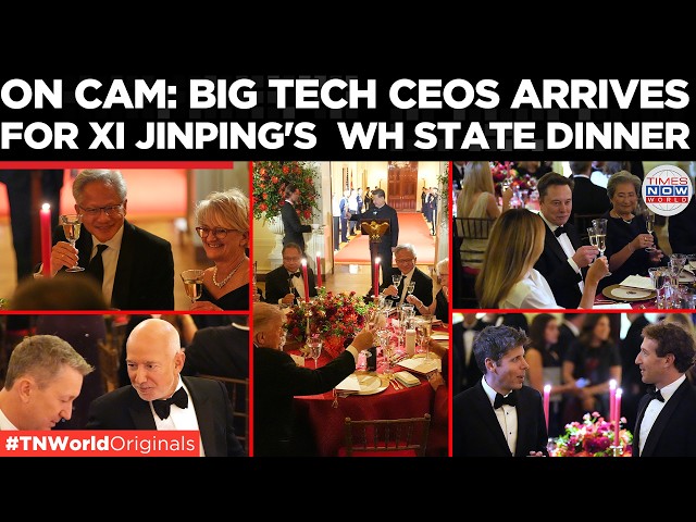 FULL GUEST LIST: Tech Giants Arrive for Trump's Xi Jinping State Dinner