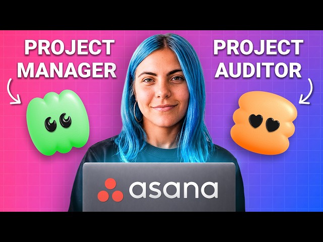 Build 2 Asana AI Teammates With Us: Project Manager and Auditor