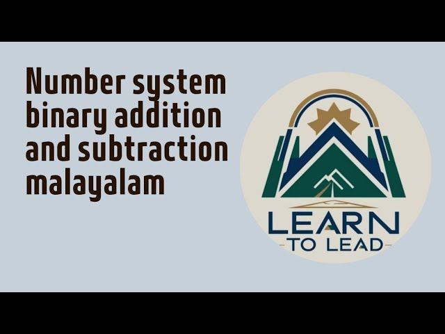 Number system | binary addition and subtraction l malayalam