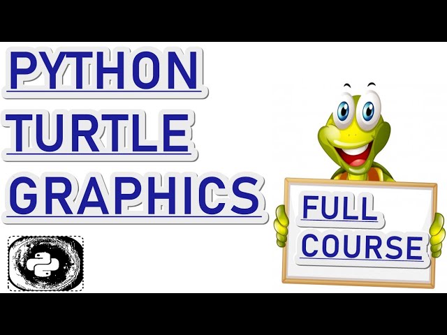 Learn Python Turtle Graphics -  Full Course For Beginners | Python Turtle Graphics Tutorial