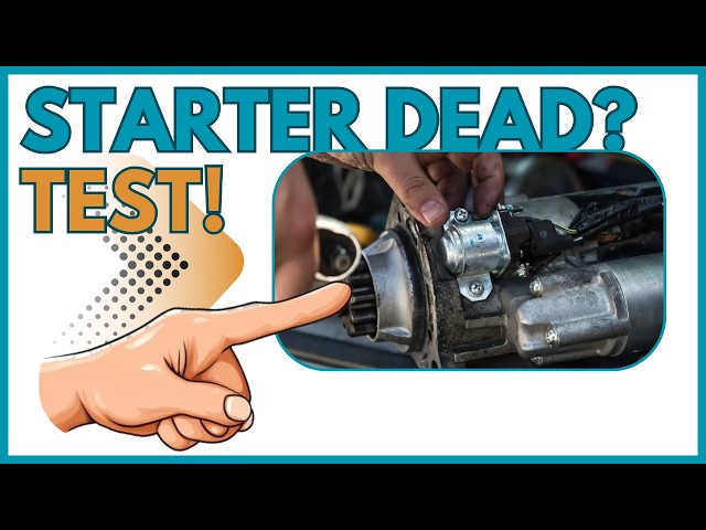 Bad Starter? How to Test a Starter Motor with a Multimeter