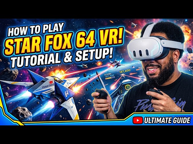 How To Play Star Fox 64 in VR! Easy Tutorial!