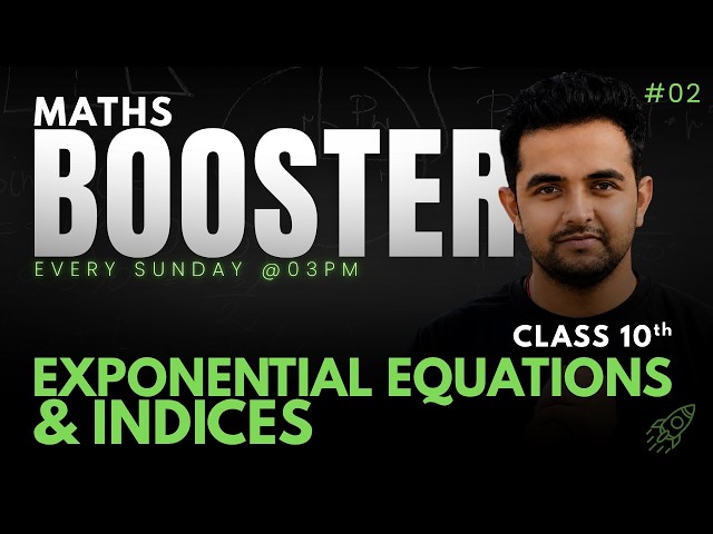 Exponential Equations Class 10 | Important Questions | Maths Booster 02 | CBSE 2027