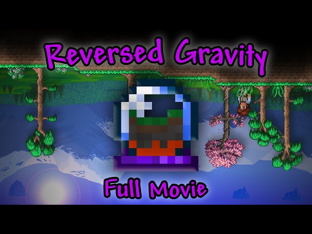 How I Beat Terraria Upside-Down (Full Movie)