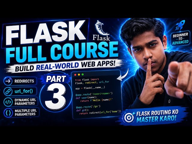 Flask Full Course Part 3 | Redirect(), url_for(), Dynamic URL Parameters Explained | Flask Tutorial 