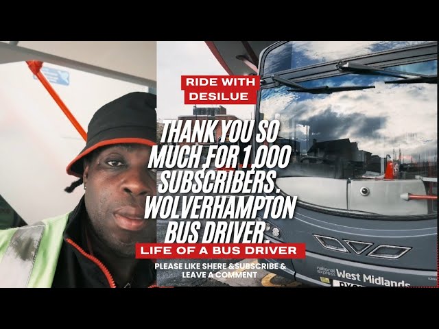 WE HIT 1,000 SUBSCRIBERS! 🎉 Thank You Everyone! | Wolverhampton Bus Vlog