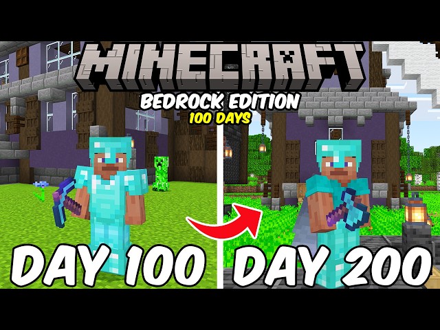200 Days in Minecraft Bedrock Edition