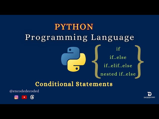 PYTHON Conditional Statements | if | elif | else | nested if..else | Control flow | Decision making