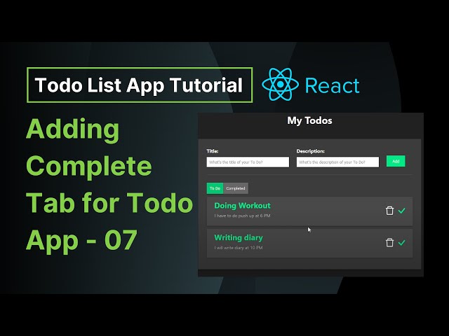 Adding Complete Tab for Todo App - 07 | React Todo List App Tutorial