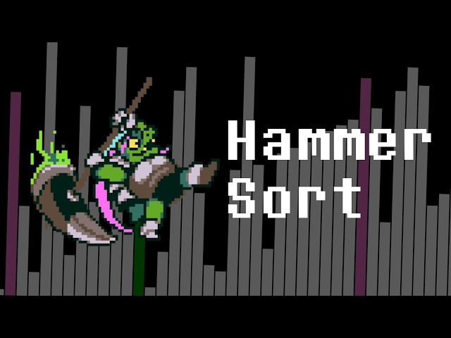 Hammer Of Justice but it's a sorting algorithm