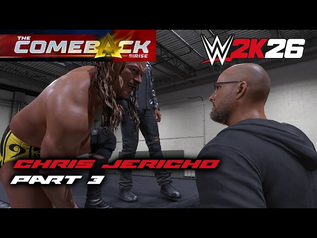 MyRise The Comeback of Chris Jericho in WWE 2k26 Part 3