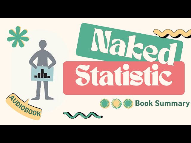 Naked Statistics | Chapter-by-Chapter Book Summary